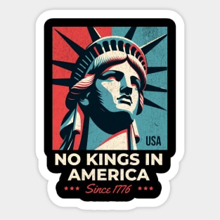 No Kings In America – Statue of Liberty Since 1776 Patriotic Design Sticker